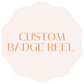 Custom Badge Reel